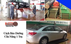 vai cach don gian de tu bao duong cau nang 1 tru rua xe oto